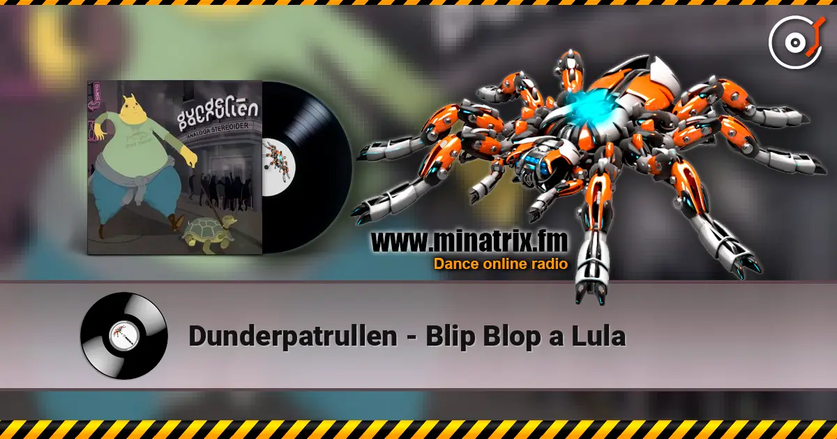 Dunderpatrullen - Blip Blop a Lula жоғары сапада онлайн тыңдау | Minatrix.FM