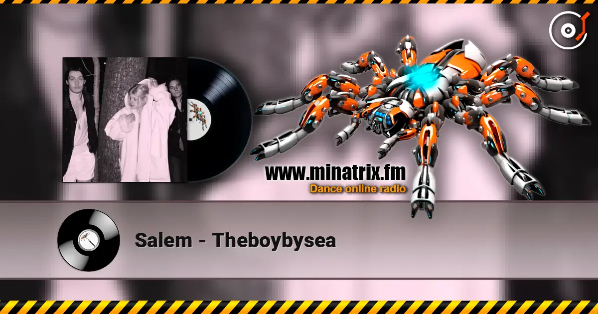 Salem - Theboybysea жоғары сапада онлайн тыңдау | Minatrix.FM