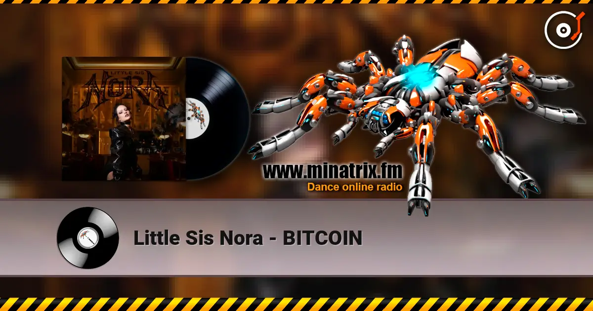 Little Sis Nora - BITCOIN жоғары сапада онлайн тыңдау | Minatrix.FM