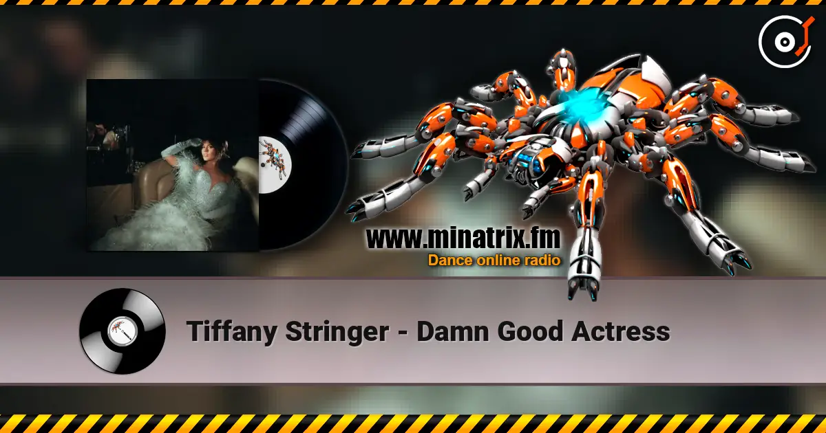 Tiffany Stringer - Damn Good Actress жоғары сапада онлайн тыңдау | Minatrix.FM