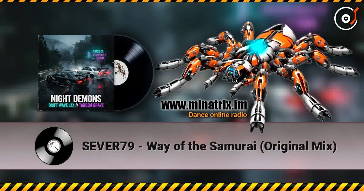 SEVER79 - Way of the Samurai (Original Mix) жоғары сапада онлайн тыңдау | Minatrix.FM