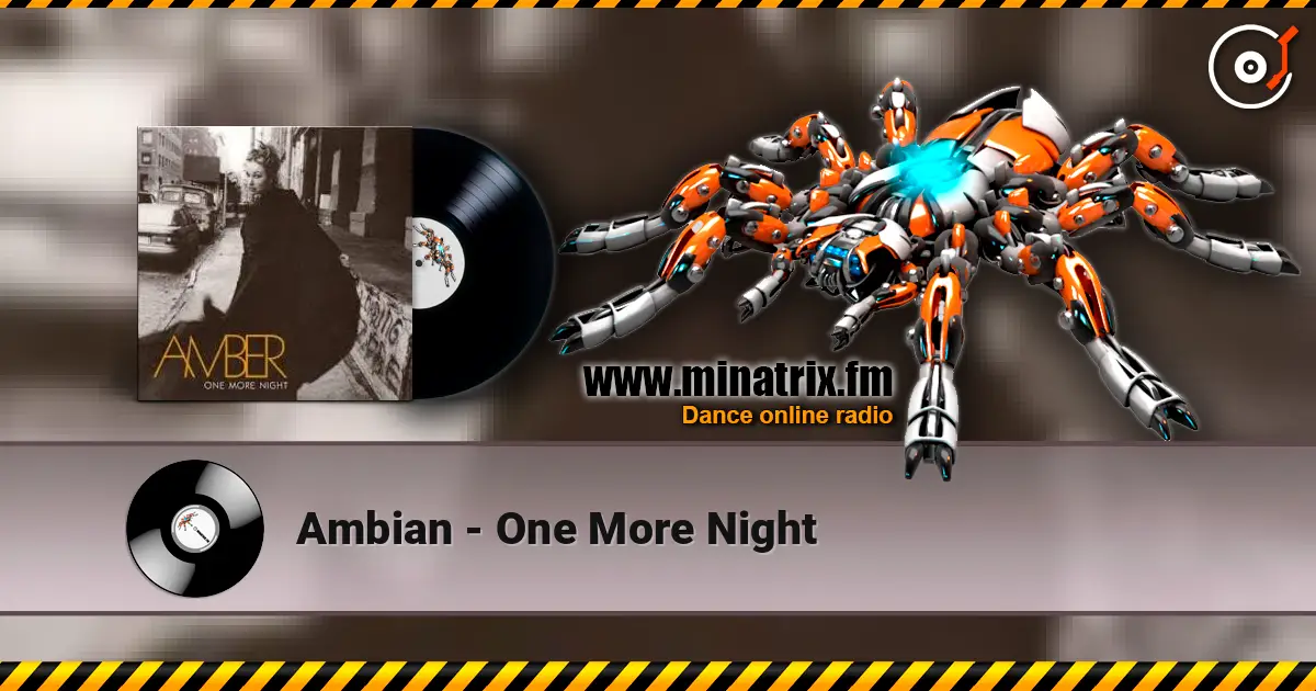 Ambian - One More Night escuchar online en alta calidad | Minatrix.FM