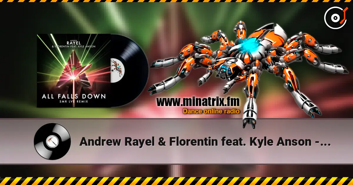 Andrew Rayel & Florentin feat. Kyle Anson - All Falls Down жоғары сапада онлайн тыңдау | Minatrix.FM