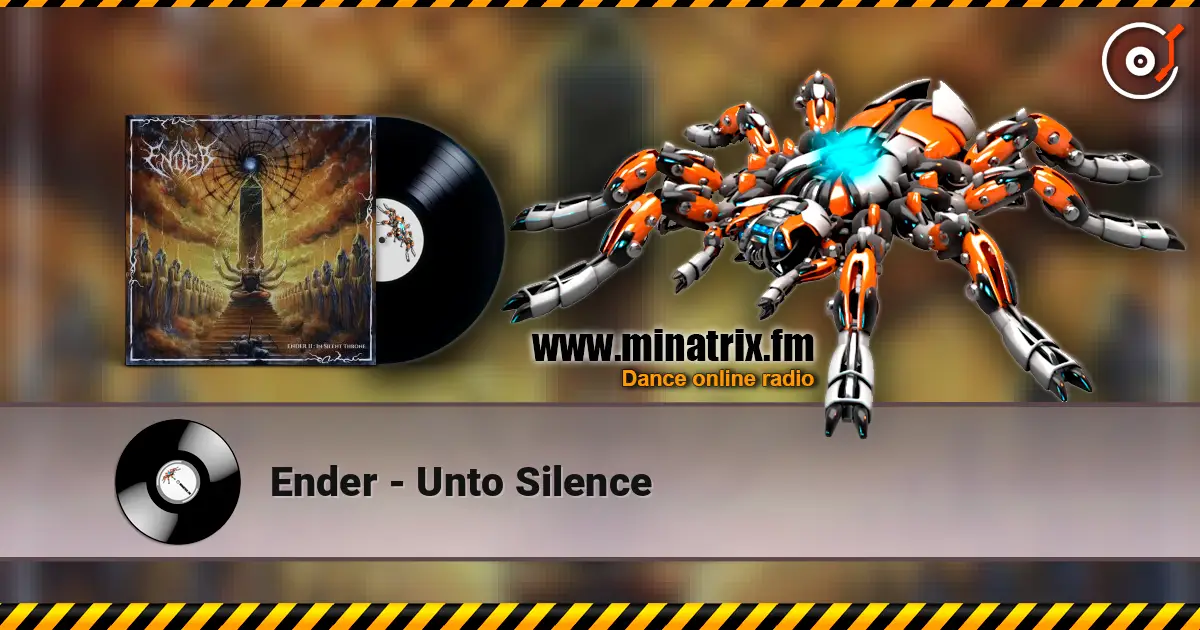 Ender - Unto Silence жоғары сапада онлайн тыңдау | Minatrix.FM