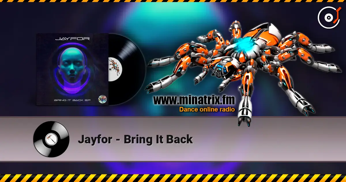 Jayfor - Bring It Back 高品质在线收听 | Minatrix.FM