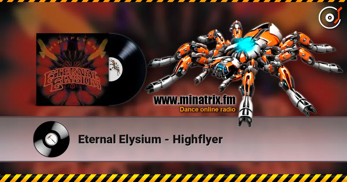Eternal Elysium - Highflyer жоғары сапада онлайн тыңдау | Minatrix.FM