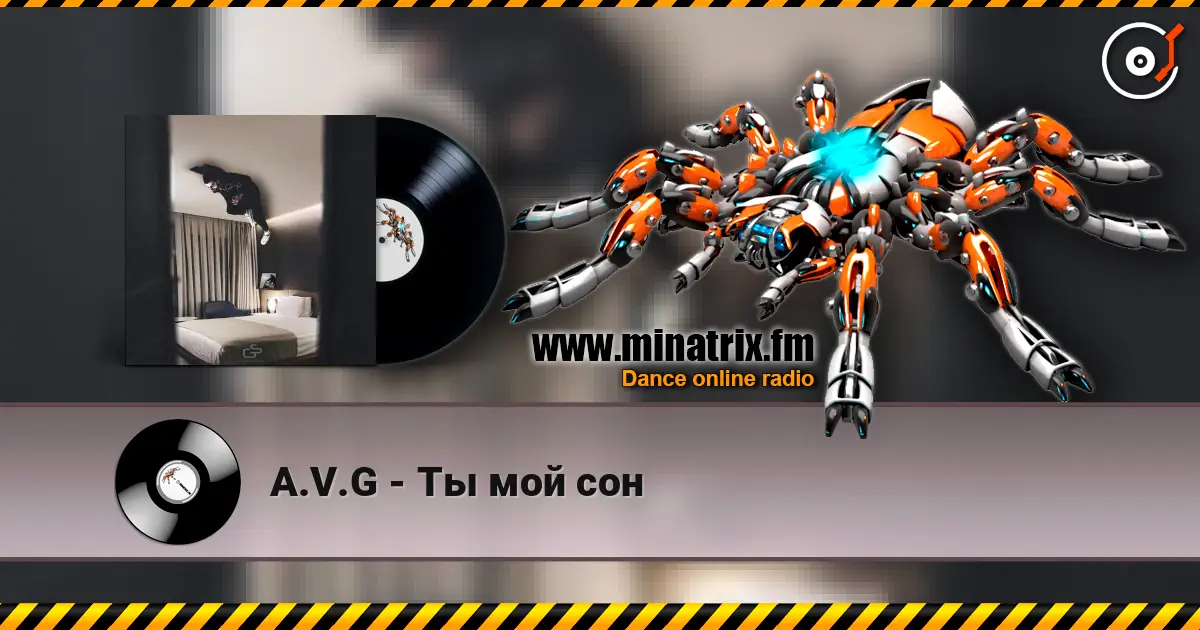 A.V.G - Ты мой сон écouter en ligne en haute qualité | Minatrix.FM