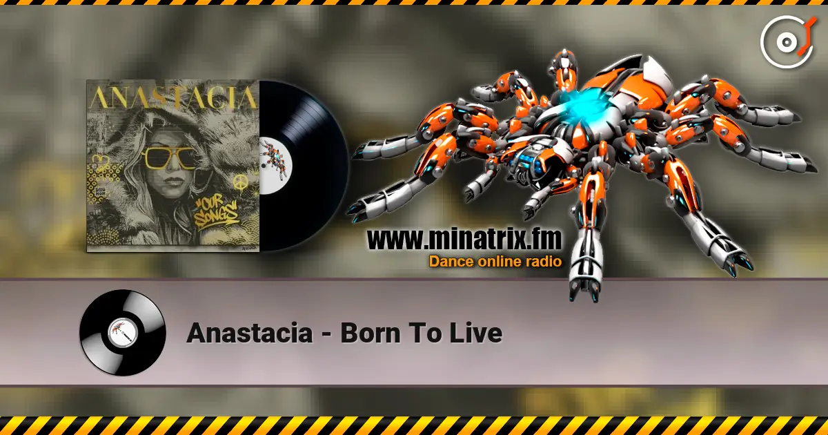 Anastacia - Born To Live жоғары сапада онлайн тыңдау | Minatrix.FM