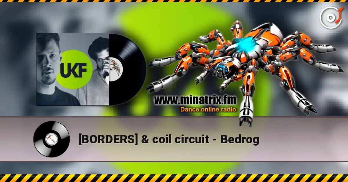 [BORDERS] & coil circuit - Bedrog жоғары сапада онлайн тыңдау | Minatrix.FM