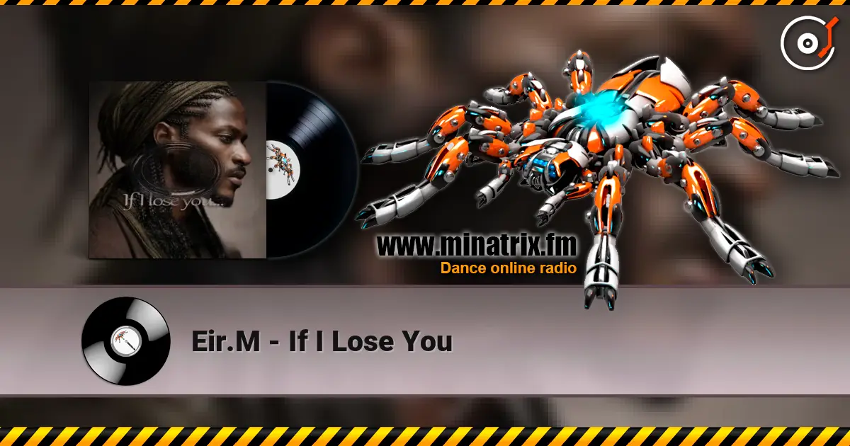 Eir.M - If I Lose You жоғары сапада онлайн тыңдау | Minatrix.FM