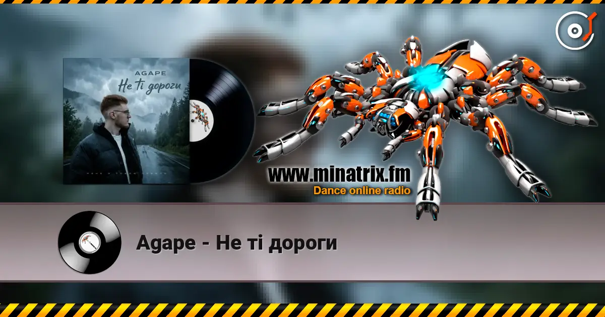 Agape - Не ті дороги жоғары сапада онлайн тыңдау | Minatrix.FM