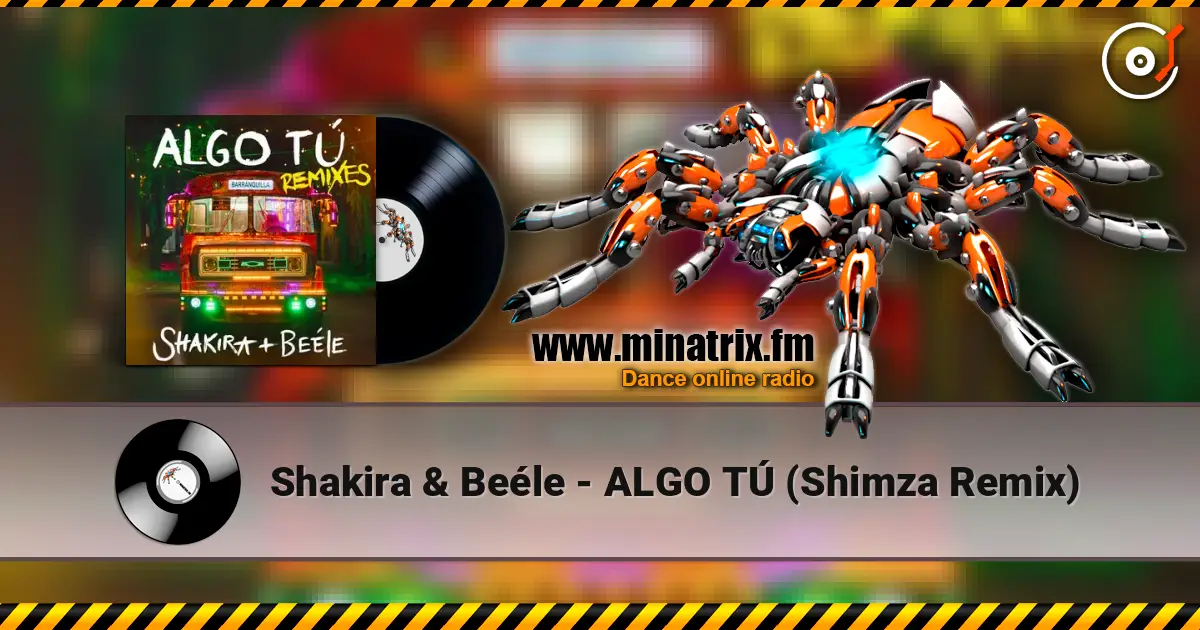 Shakira & Beéle - ALGO TÚ (Shimza Remix) жоғары сапада онлайн тыңдау | Minatrix.FM