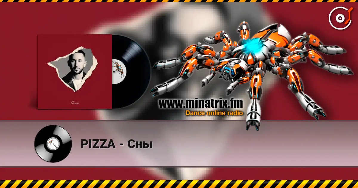 PIZZA - Сны 高品质在线收听 | Minatrix.FM