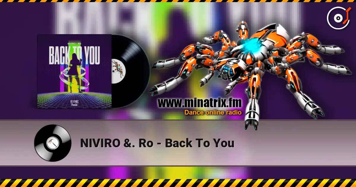 NIVIRO &. Ro - Back To You écouter en ligne en haute qualité | Minatrix.FM