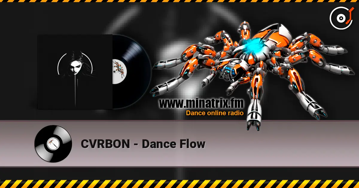 CVRBON - Dance Flow жоғары сапада онлайн тыңдау | Minatrix.FM