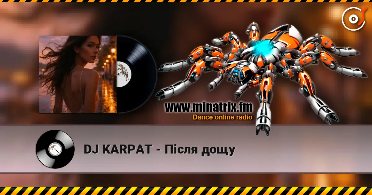 DJ KARPAT - Після дощу жоғары сапада онлайн тыңдау | Minatrix.FM