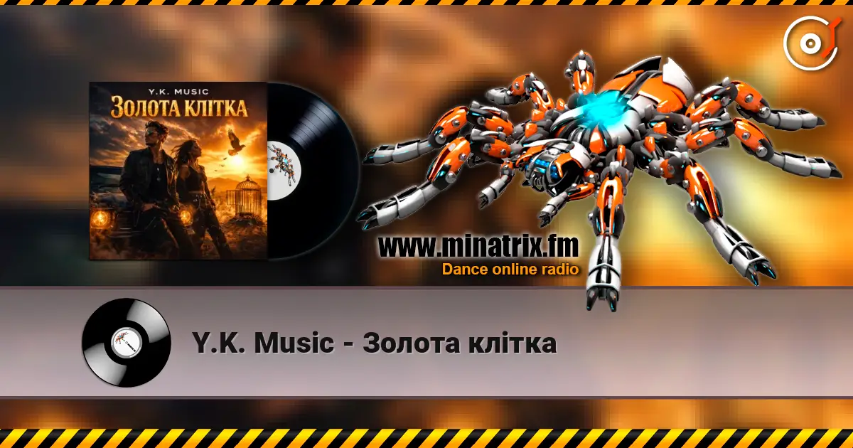 Y.K. Music - Золота клітка жоғары сапада онлайн тыңдау | Minatrix.FM