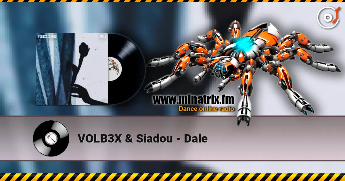 VOLB3X & Siadou - Dale жоғары сапада онлайн тыңдау | Minatrix.FM