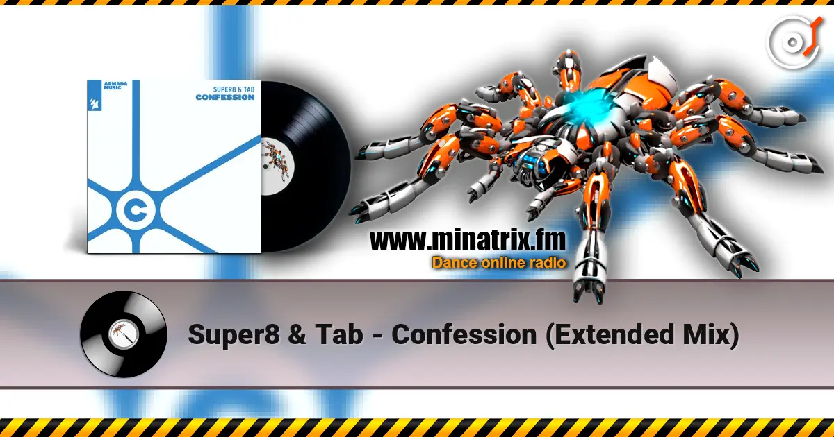 Super8 & Tab - Confession (Extended Mix) жоғары сапада онлайн тыңдау | Minatrix.FM
