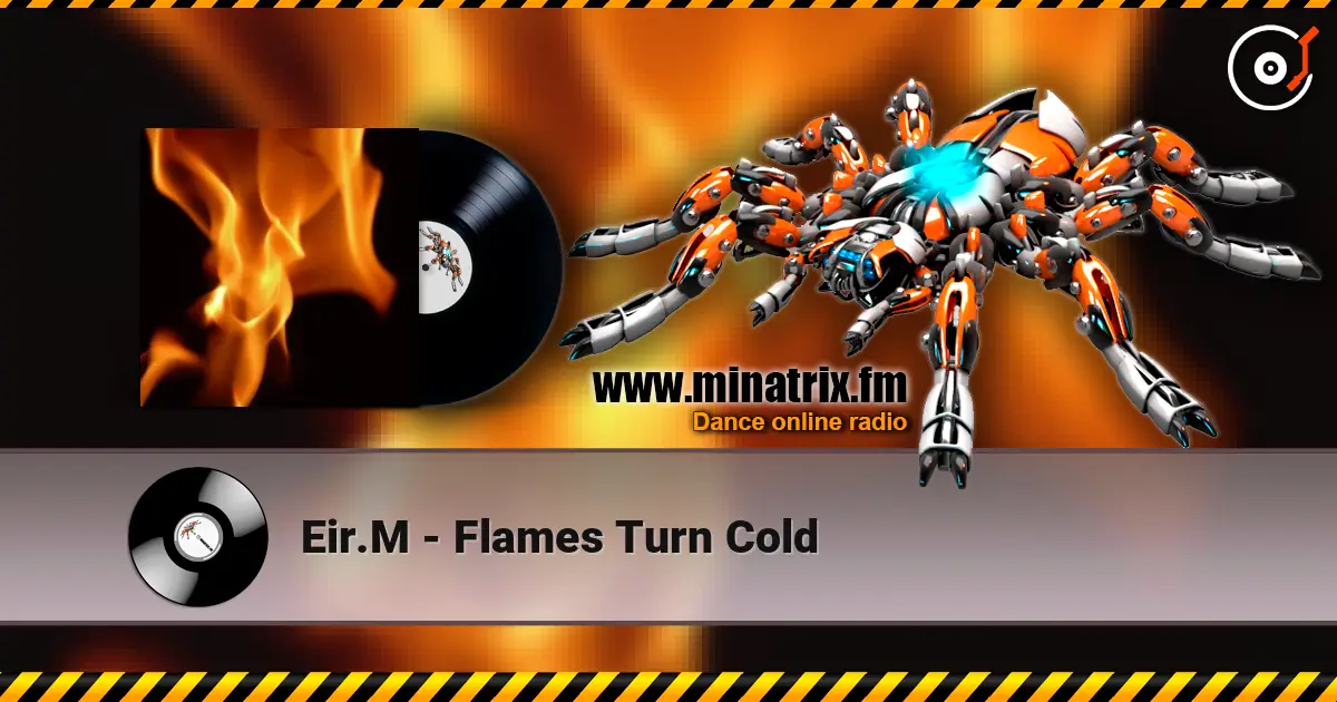 Eir.M - Flames Turn Cold жоғары сапада онлайн тыңдау | Minatrix.FM
