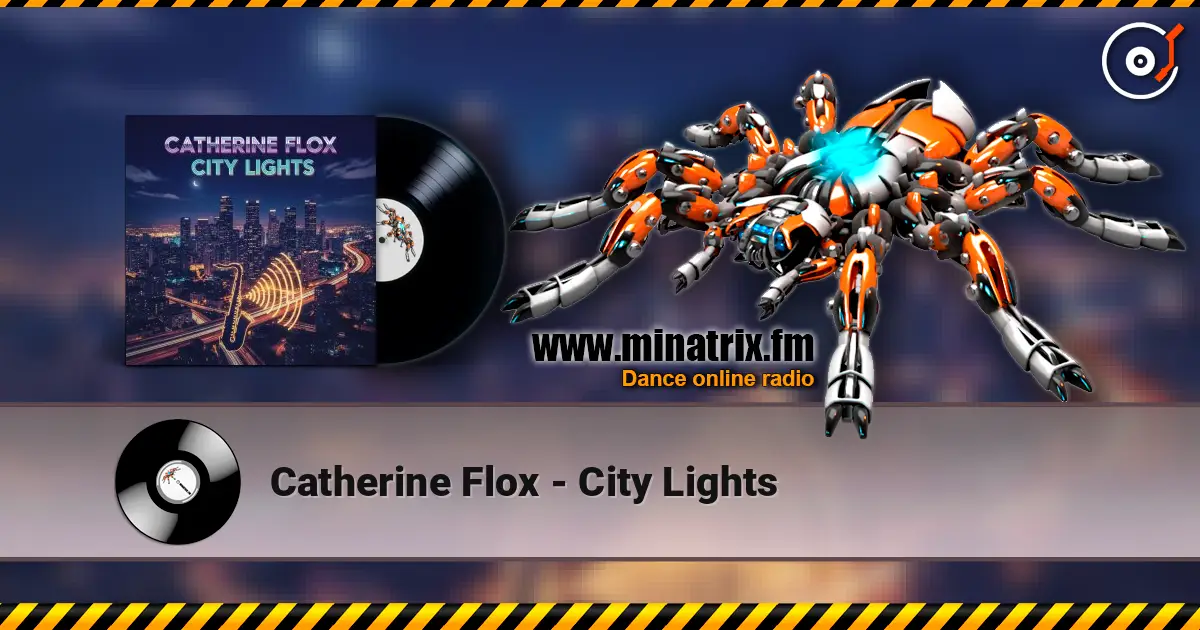 Catherine Flox - City Lights жоғары сапада онлайн тыңдау | Minatrix.FM