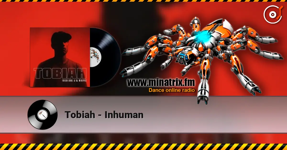 Tobiah - Inhuman жоғары сапада онлайн тыңдау | Minatrix.FM
