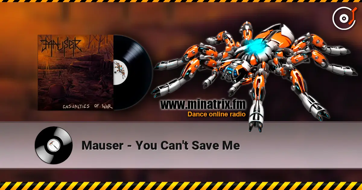 Mauser - You Can't Save Me жоғары сапада онлайн тыңдау | Minatrix.FM