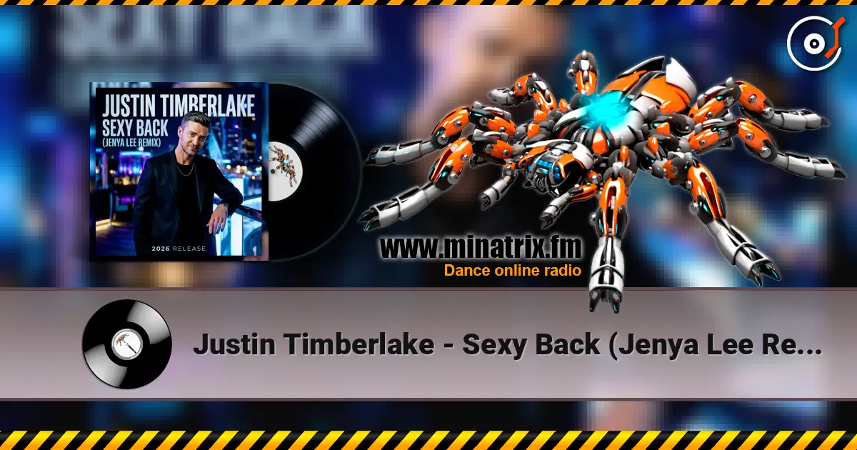 Justin Timberlake - Sexy Back (Jenya Lee Remix) жоғары сапада онлайн тыңдау | Minatrix.FM