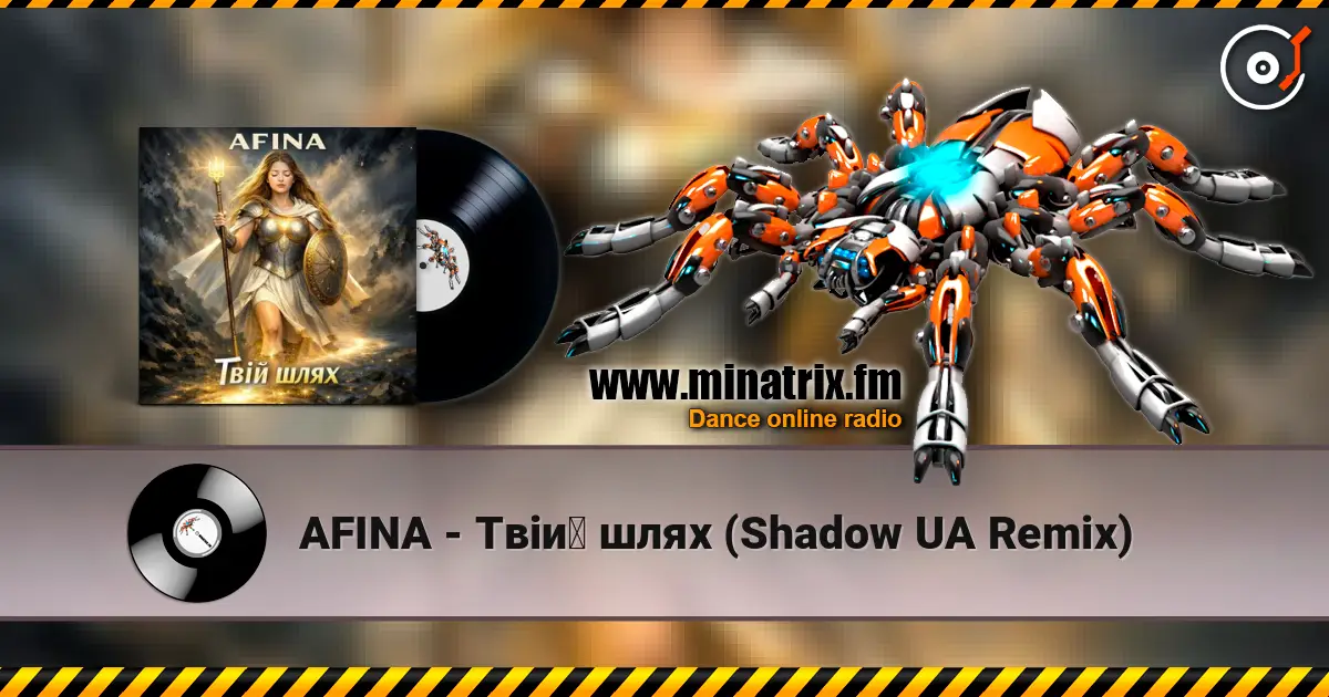 AFINA - Твій шлях (Shadow UA Remix) жоғары сапада онлайн тыңдау | Minatrix.FM