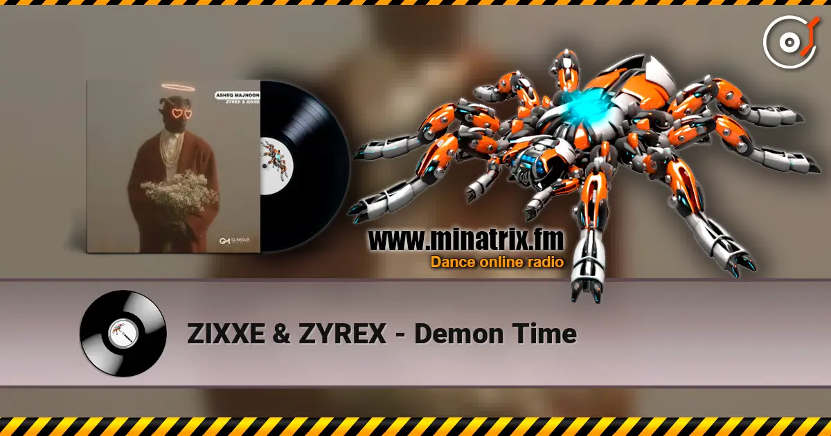 ZIXXE & ZYREX - Demon Time жоғары сапада онлайн тыңдау | Minatrix.FM