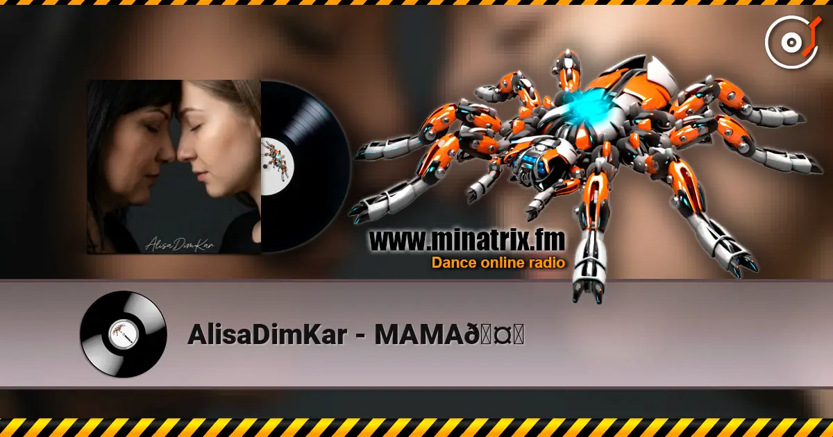 AlisaDimKar - МАМА🤍 жоғары сапада онлайн тыңдау | Minatrix.FM