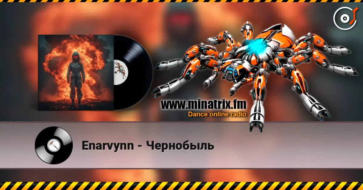 Enarvynn - Чернобыль жоғары сапада онлайн тыңдау | Minatrix.FM