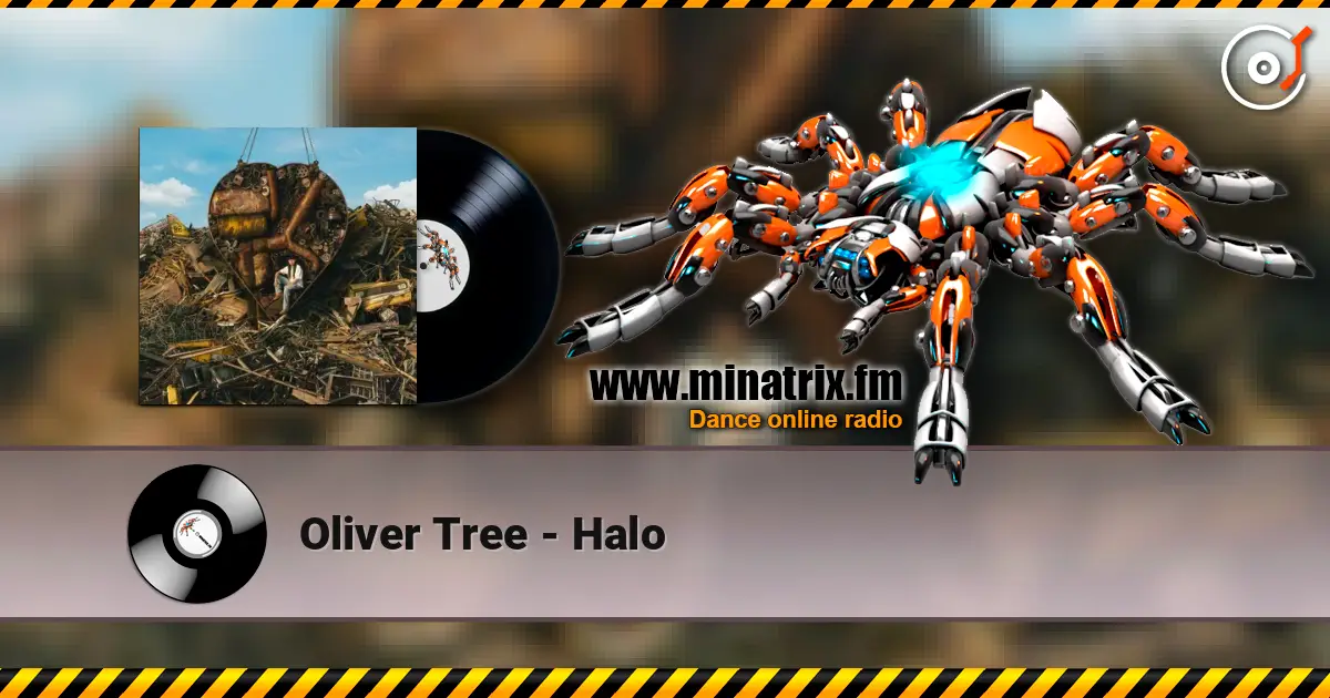 Oliver Tree - Halo жоғары сапада онлайн тыңдау | Minatrix.FM