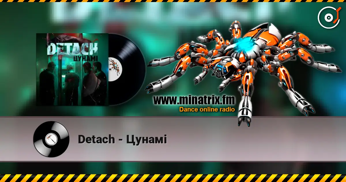 Detach - Цунамі жоғары сапада онлайн тыңдау | Minatrix.FM