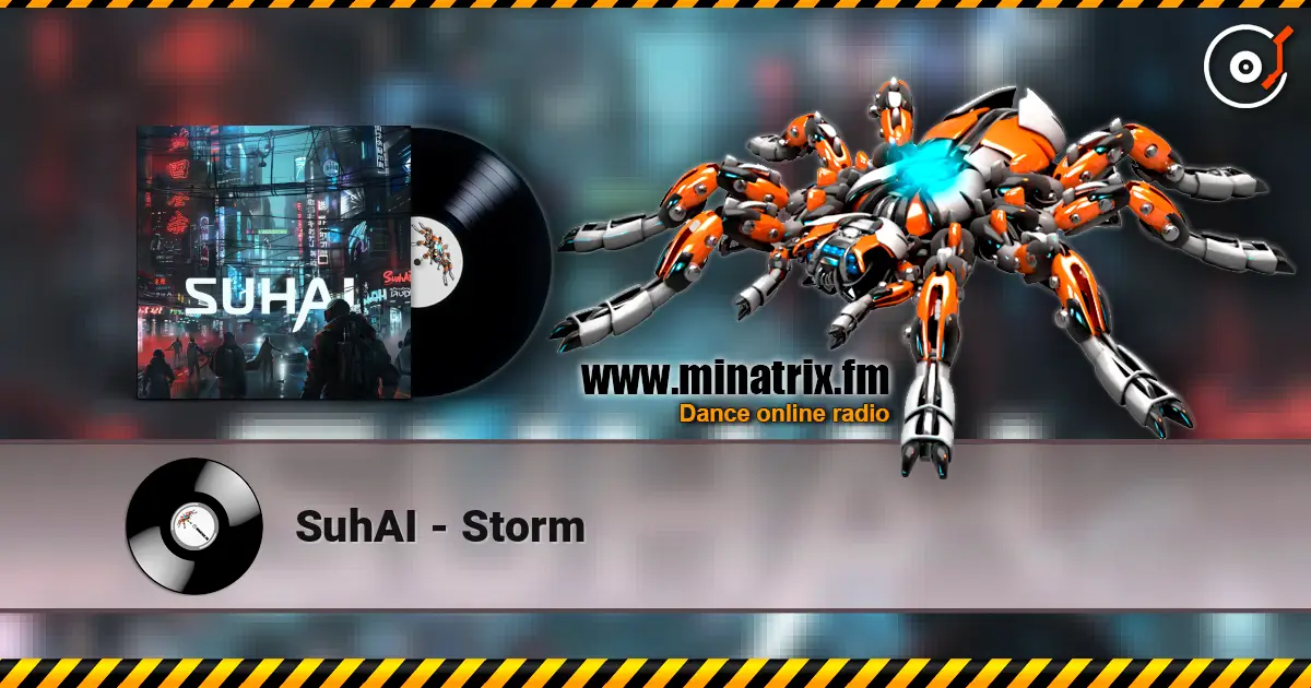 SuhAI - Storm жоғары сапада онлайн тыңдау | Minatrix.FM