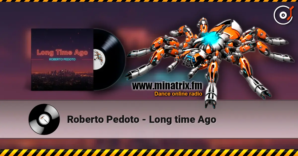 Roberto Pedoto - Long time Ago жоғары сапада онлайн тыңдау | Minatrix.FM