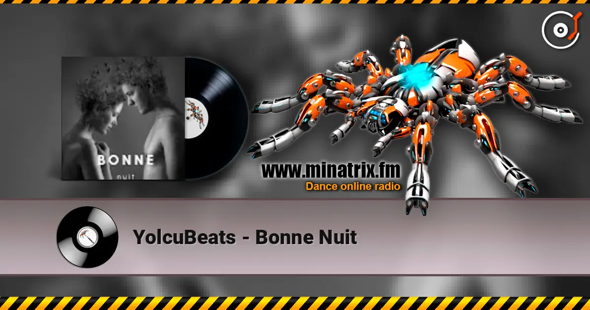 YolcuBeats - Bonne Nuit жоғары сапада онлайн тыңдау | Minatrix.FM