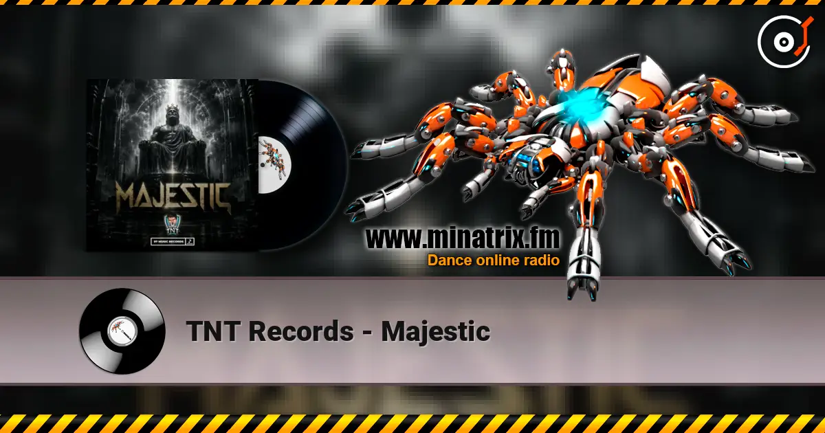 TNT Records - Majestic escuchar online en alta calidad | Minatrix.FM