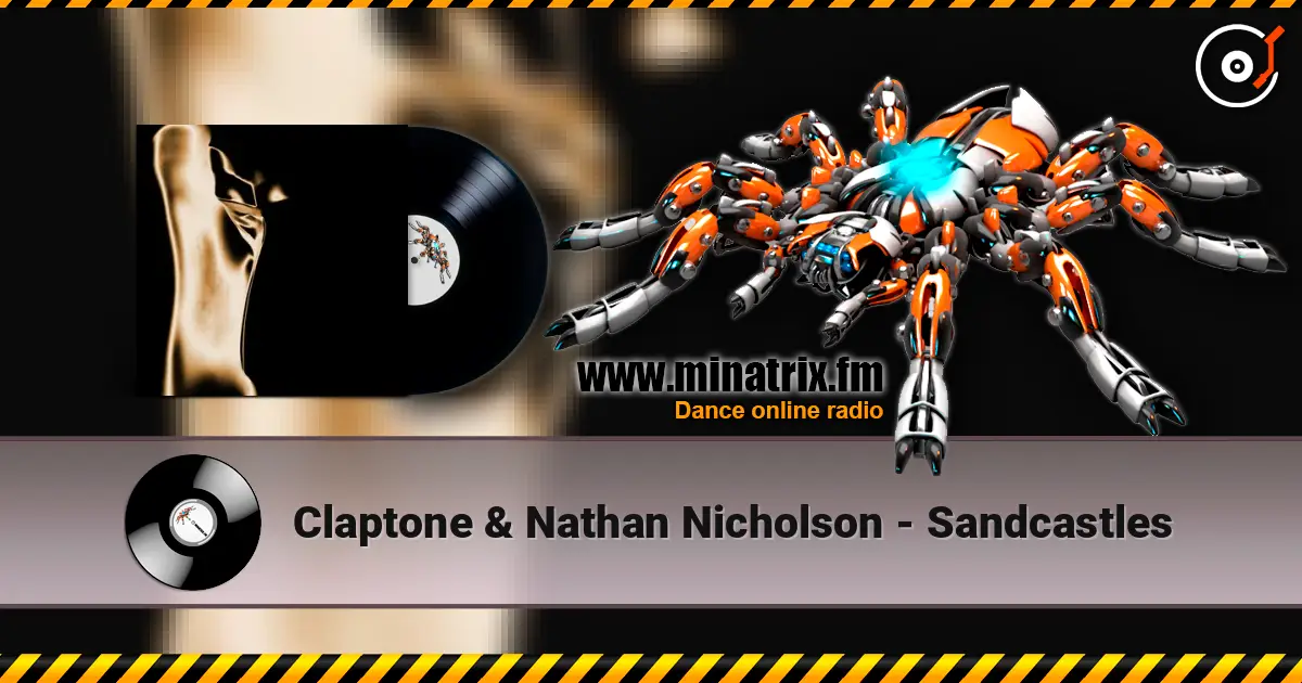 Claptone & Nathan Nicholson - Sandcastles жоғары сапада онлайн тыңдау | Minatrix.FM