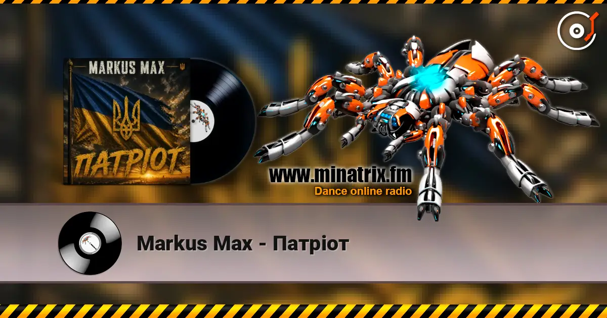 Markus Max - Патріот жоғары сапада онлайн тыңдау | Minatrix.FM