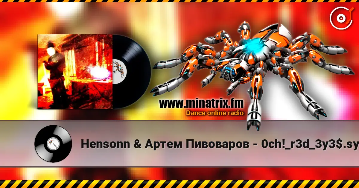 Hensonn & Артем Пивоваров - 0ch!_r3d_3y3$.sys жоғары сапада онлайн тыңдау | Minatrix.FM