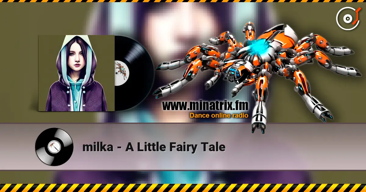 milka - A Little Fairy Tale жоғары сапада онлайн тыңдау | Minatrix.FM