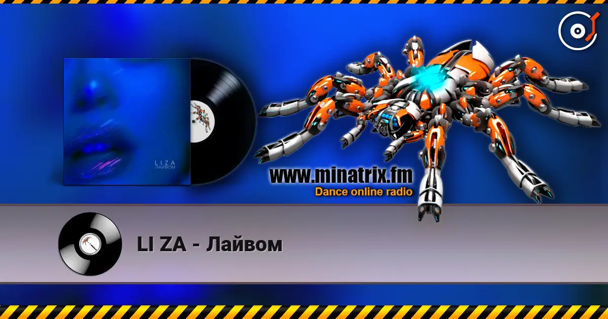 LI ZA - Лайвом жоғары сапада онлайн тыңдау | Minatrix.FM