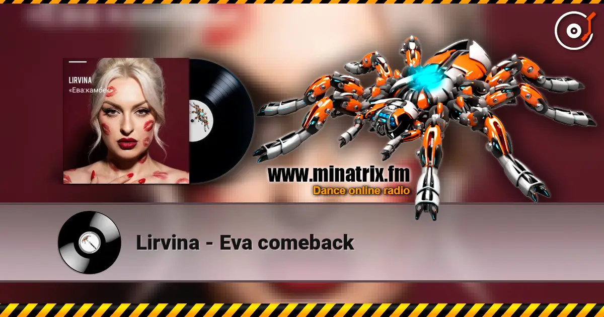Lirvina - Eva comeback жоғары сапада онлайн тыңдау | Minatrix.FM