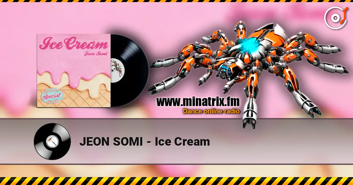 JEON SOMI - Ice Cream жоғары сапада онлайн тыңдау | Minatrix.FM