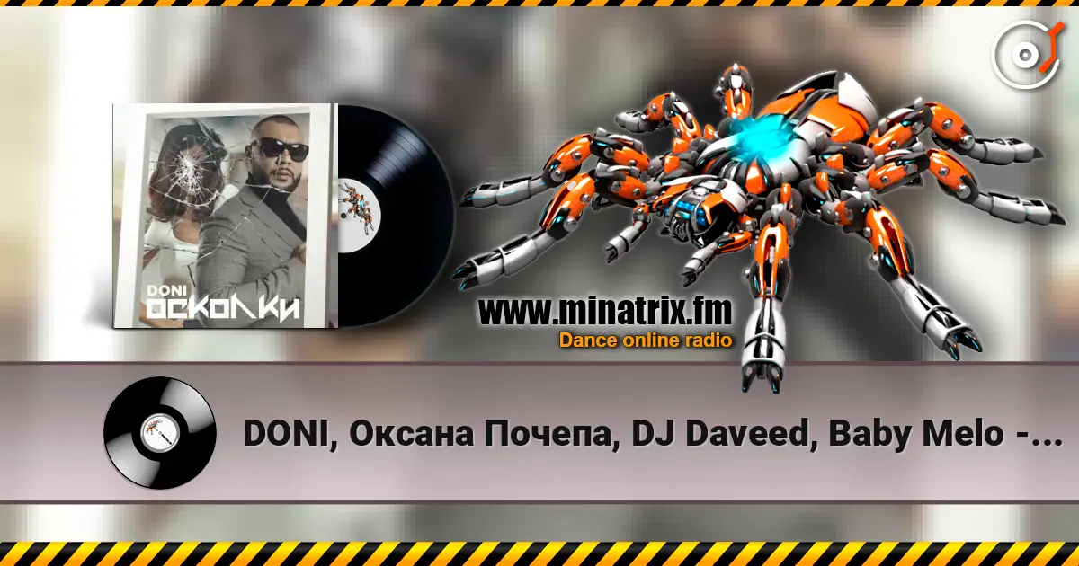 DONI, Оксана Почепа, DJ Daveed, Baby Melo - Хорошо с тобой жоғары сапада онлайн тыңдау | Minatrix.FM