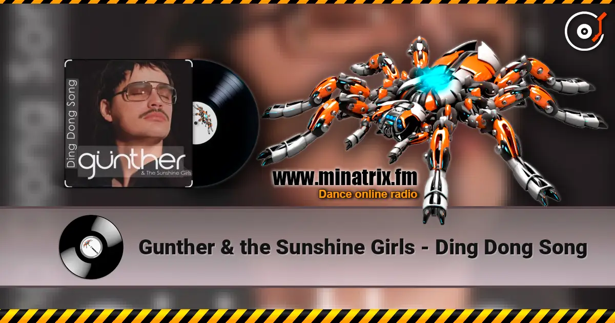 Gunther & the Sunshine Girls - Ding Dong Song жоғары сапада онлайн тыңдау | Minatrix.FM