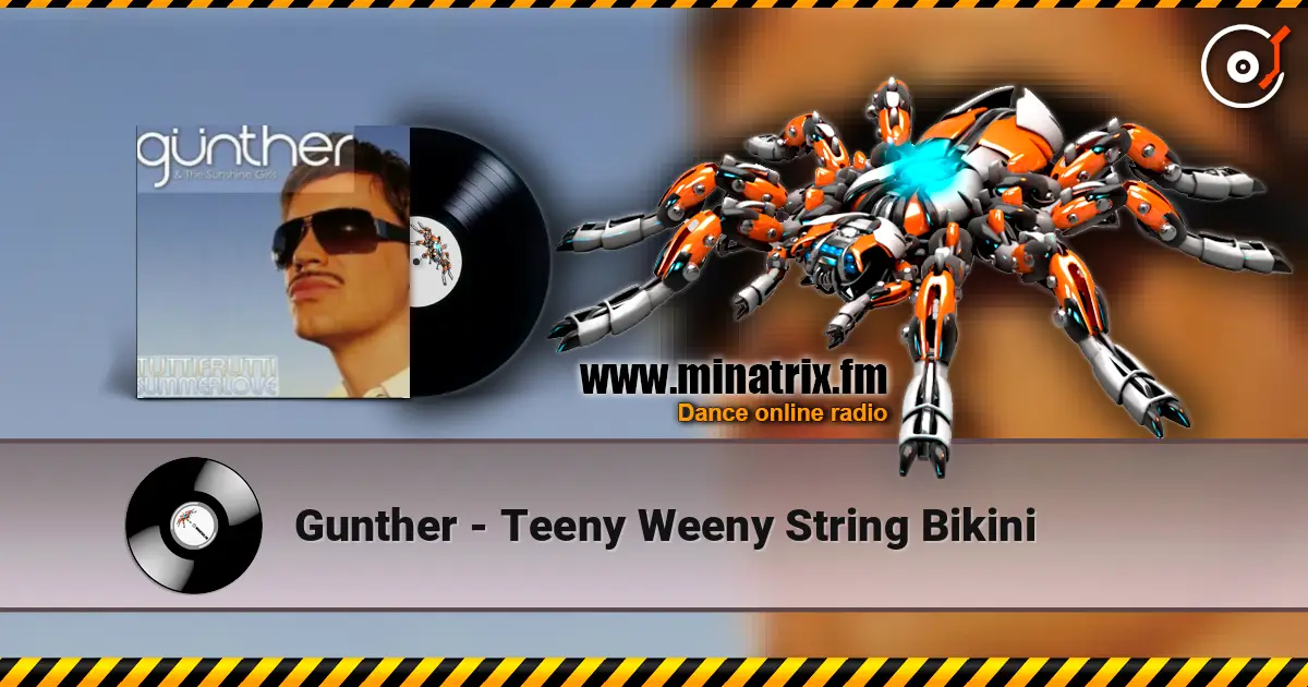 Gunther - Teeny Weeny String Bikini жоғары сапада онлайн тыңдау | Minatrix.FM