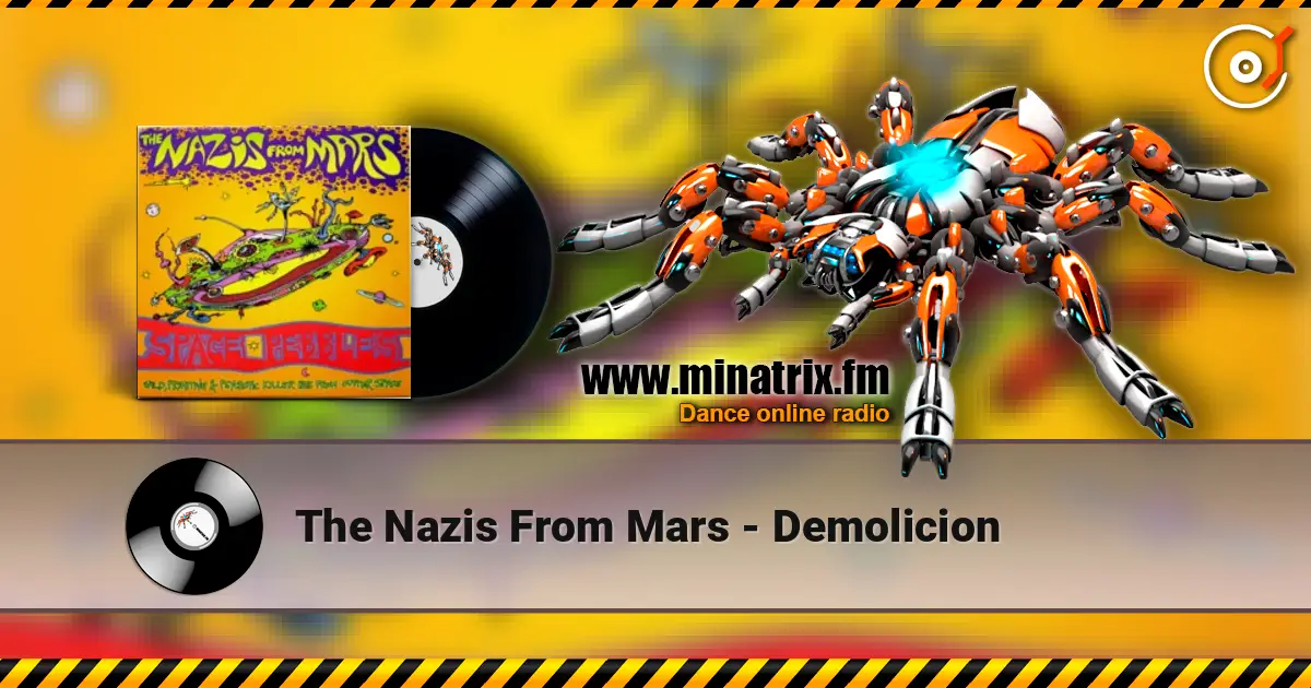 The Nazis From Mars - Demolicion жоғары сапада онлайн тыңдау | Minatrix.FM
