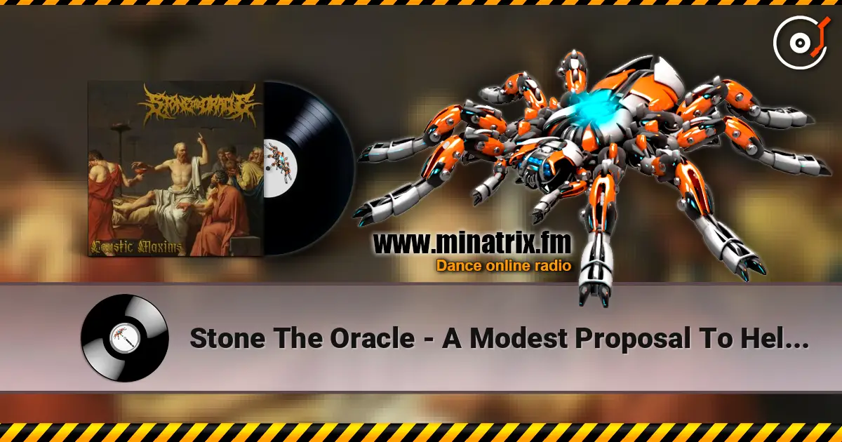 Stone The Oracle - A Modest Proposal To Help Blind Children жоғары сапада онлайн тыңдау | Minatrix.FM